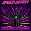 Speed Demon