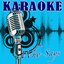 Who Says (Selena Gomez & The Scene Tribute) - Karaoke