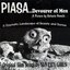 Piasa... Devourer of Men