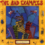 The Bad Examples - Bad Is Beautiful album artwork