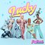 Lucky (feat. The Cast of RuPaul's Drag Race, Season 13) - Single