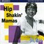 Hip Shakin' Mamas