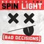 Bad Decisions