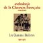 Anthologie de la chanson française - chansons réalistes (1900-1920)