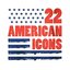 22 American Icons