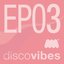 Disco Vibes EP3