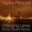 Changing Lanes (Enton Mushi Remix)