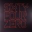 Sixty Four Zero