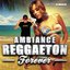 Ambiance Reggaeton Forever (Mixé par DJ Mageek)