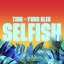 Selfish - Single