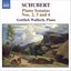 SCHUBERT: Piano Sonatas Nos. 2, 3 and 6