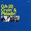 Cryin' & Pleadin'