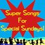 Super Songs for Special Sundays