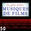 Les plus belles musiques de films (Cinéma, TV et dessins animés)