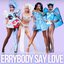 Errybody Say Love - Single