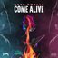 Come Alive