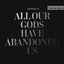 All Our Gods Have Abandoned Us (HMV Exclusive)