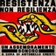 Resistenza, Non Resilienza!