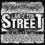 Ear 2 the Streets Vol. 2