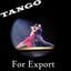 Tango for export