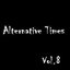 Alternative Times Vol 8