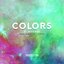 Colors (Xan Griffin Remix) [feat. Jackie Rain]