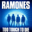 Ramones - Too Tough To Die album artwork