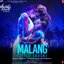 Malang (Title Track) [From "Malang - Unleash The Madness"]