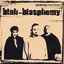 Blah - blasphemy