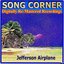 Song Corner - Jefferson Airplane