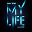My Life (Feat. 50 Cent  Eminem)