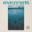 Environments 6