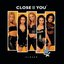 Closer