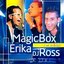 Magic Box, Erika & DJ Ross - Live In Brazil