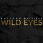 Wild Eyes