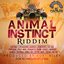 Animal Instinct Riddim