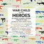 war child present heroes