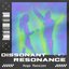 Dissonant Resonance