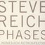 Phases: A Nonesuch Retrospective (Disc 4)