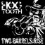Two Barrels Rise - EP