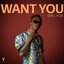 Want You - Single