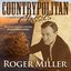 Countrypolitan Classics - Roger Miller