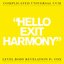 Hello Exit Harmony