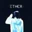 Ether - Single