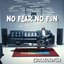 No Fear No Fun
