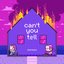 can't you tell [Explicit]