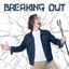 Breaking Out