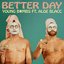 Better Day (feat. Aloe Blacc)