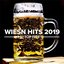 Wiesn Hits 2019 - Die Besten Oktoberfest Hits