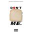 Don't Bread Me - Single